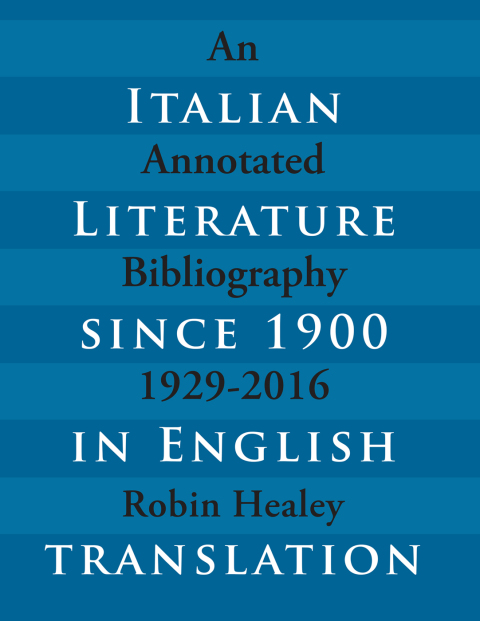 Cover image for book Italian Literature since 1900 in English Translation
