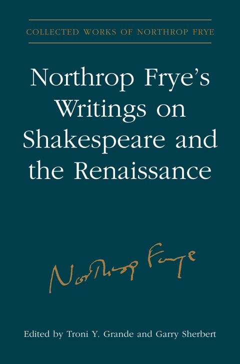 Cover image for book Northrop Frye's Writings on Shakespeare and the Renaissance
