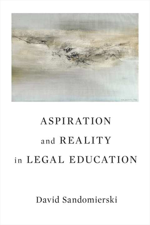 Cover image for book Aspiration and Reality in Legal Education