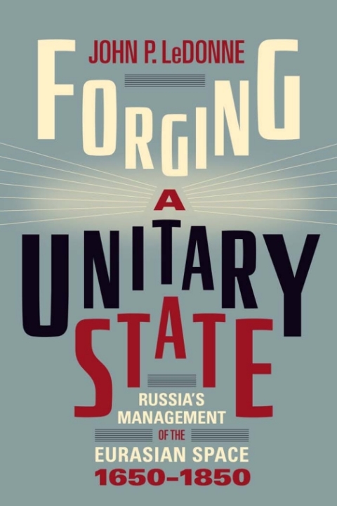 Cover image for book Forging a Unitary State
