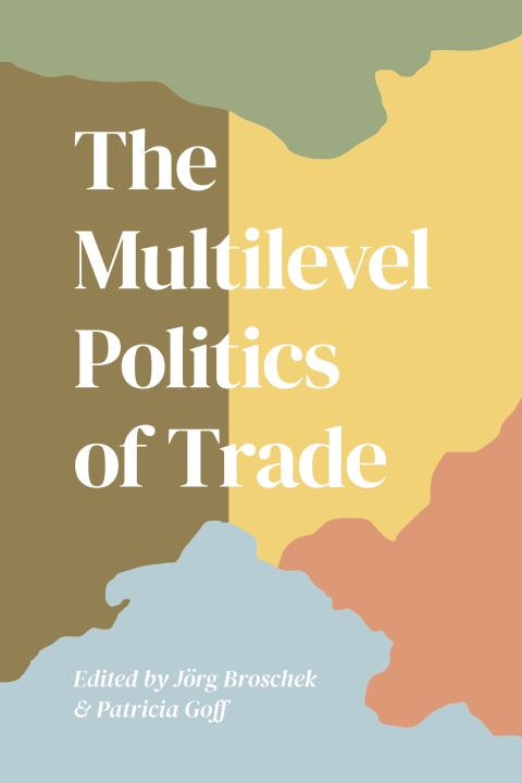 Cover image for book The Multilevel Politics of Trade