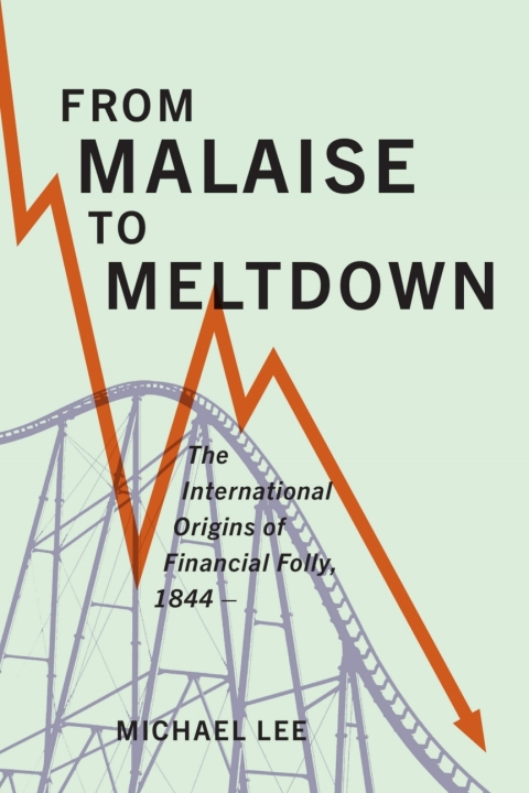 Cover image for book From Malaise to Meltdown