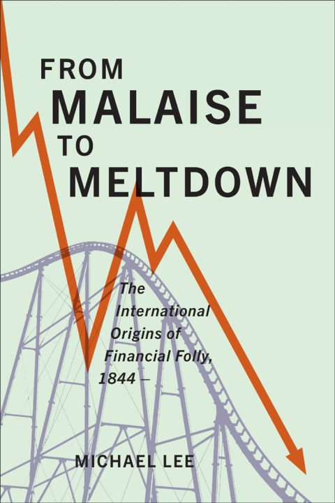 Cover image for book From Malaise to Meltdown