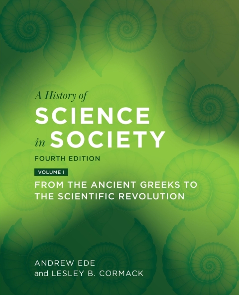 Cover image for book A History of Science in Society, Volume I