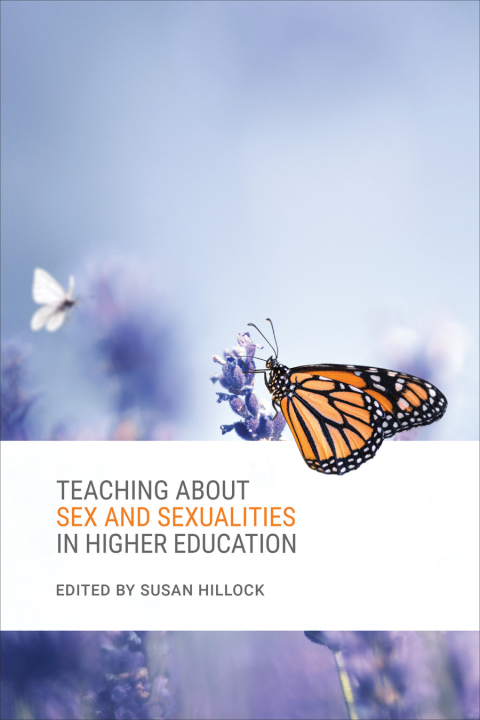 Cover image for book Teaching about Sex and Sexualities in Higher Education