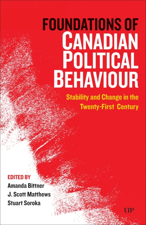 Cover image for book Foundations of Canadian Political Behaviour: Stability and Change in the Twenty-First Century
