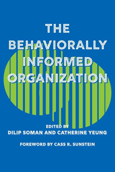 Cover image for book The Behaviourally Informed Organization