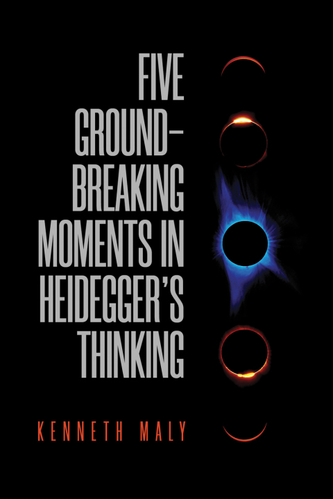 Cover image for book Five Ground-Breaking Moments in Heidegger’s Thinking