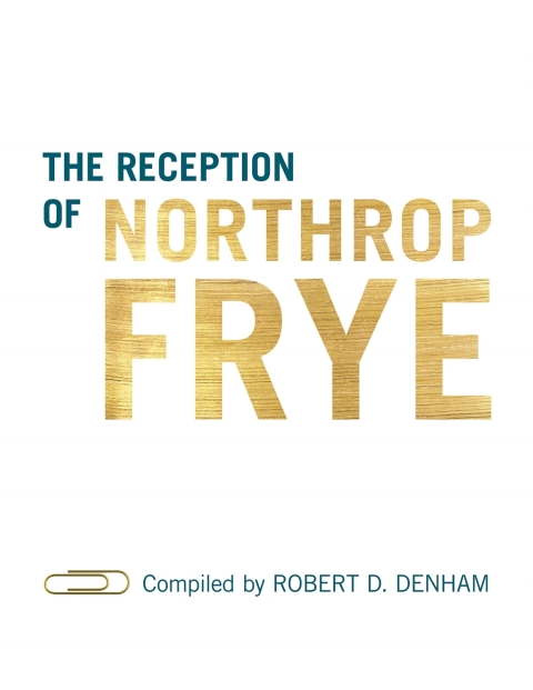 Cover image for book The Reception of Northrop Frye