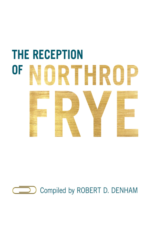 Cover image for book The Reception of Northrop Frye