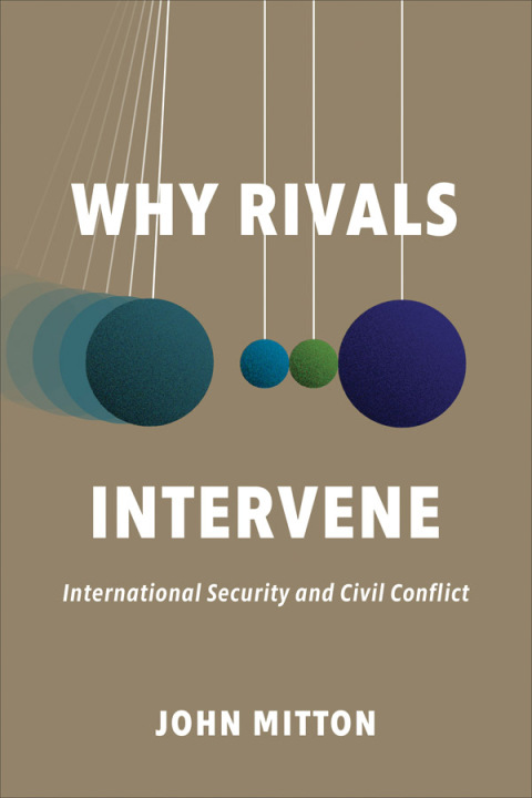 Cover image for book Why Rivals Intervene