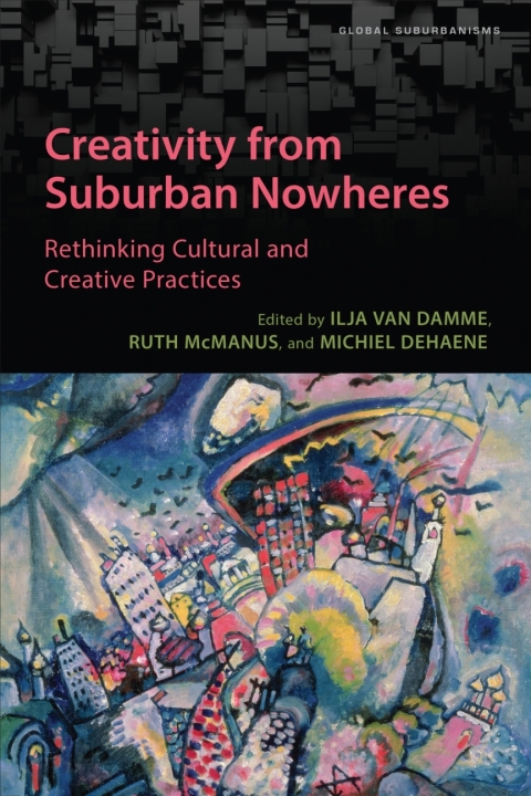 Cover image for book Creativity from Suburban Nowheres