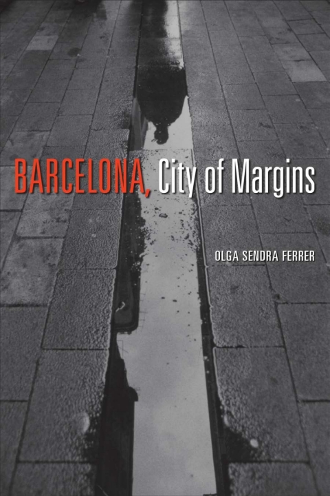 Cover image for book Barcelona, City of Margins