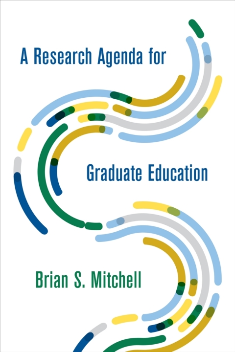 Cover image for book A Research Agenda for Graduate Education