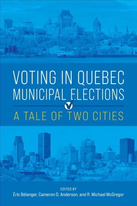 Cover image for book Voting in Quebec Municipal Elections