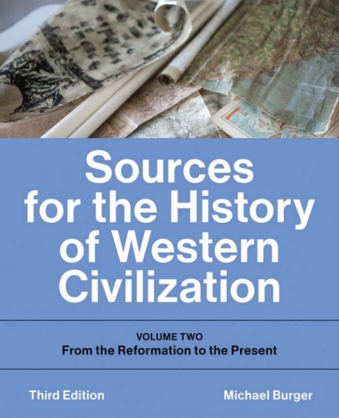Cover image for book Sources for the History of Western Civilization: Volume Two: From the Reformation to the Present, Third Edition