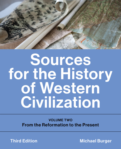 Cover image for book Sources for the History of Western Civilization: Volume Two: From the Reformation to the Present, Third Edition