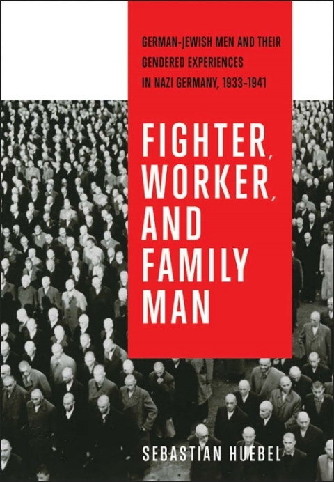Cover image for book Fighter, Worker, and Family Man
