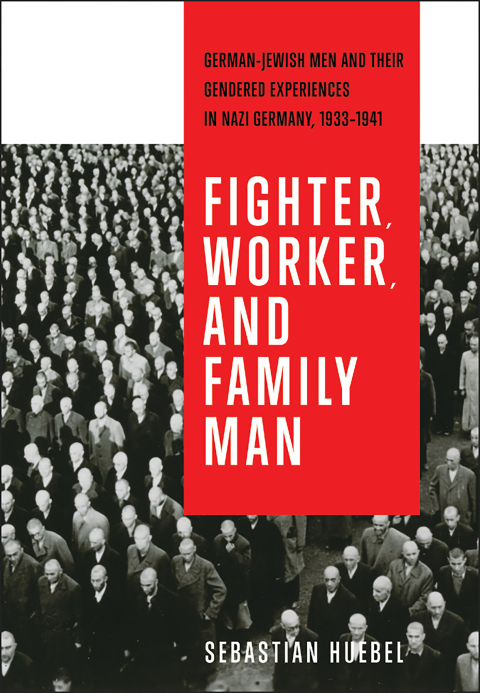 Cover image for book Fighter, Worker, and Family Man