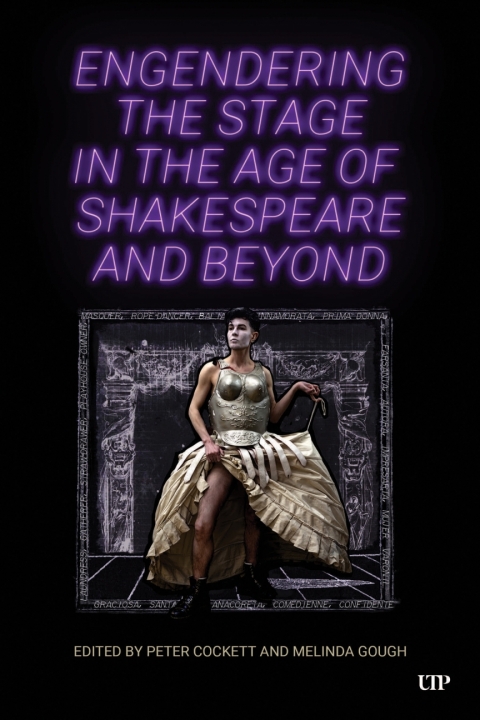 Cover image for book Engendering the Stage in the Age of Shakespeare and Beyond
