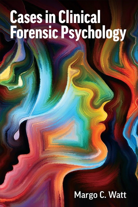 Cover image for book Cases in Clinical Forensic Psychology