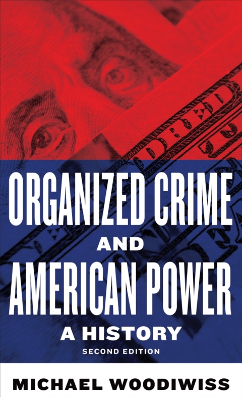 Cover image for book Organized Crime and American Power