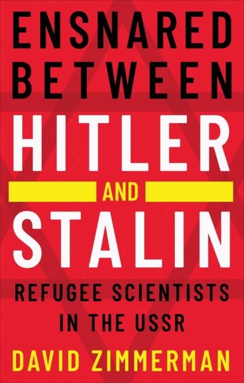 Cover image for book Ensnared between Hitler and Stalin