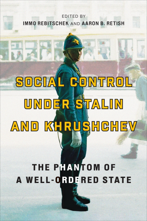 Cover image for book Social Control under Stalin and Khrushchev