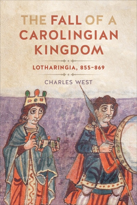 Cover image for book The Fall of a Carolingian Kingdom
