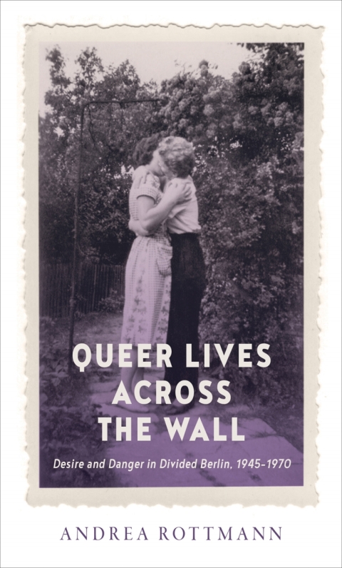 Cover image for book Queer Lives across the Wall