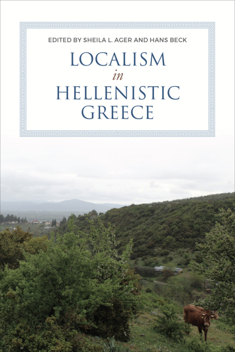 Cover image for book Localism in Hellenistic Greece