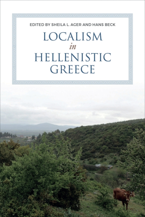 Cover image for book Localism in Hellenistic Greece