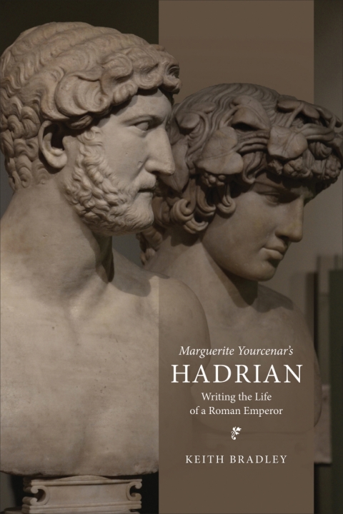 Cover image for book Marguerite Yourcenar’s Hadrian