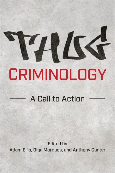 Cover image for book Thug Criminology