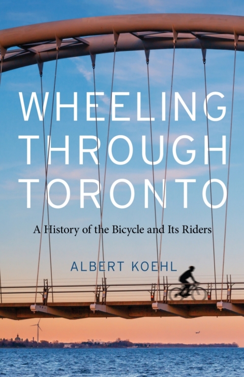 Cover image for book Wheeling through Toronto