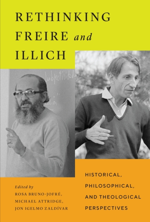 Cover image for book Rethinking Freire and Illich