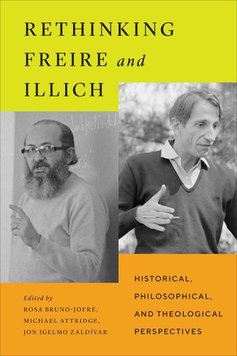 Cover image for book Rethinking Freire and Illich
