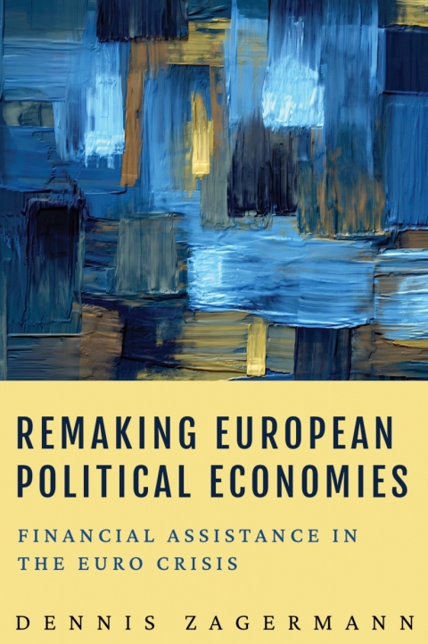 Cover image for book Remaking European Political Economies