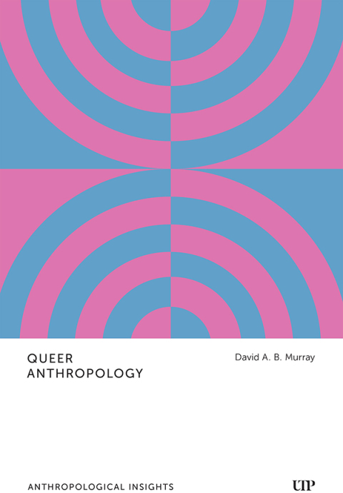 Cover image for book Queer Anthropology