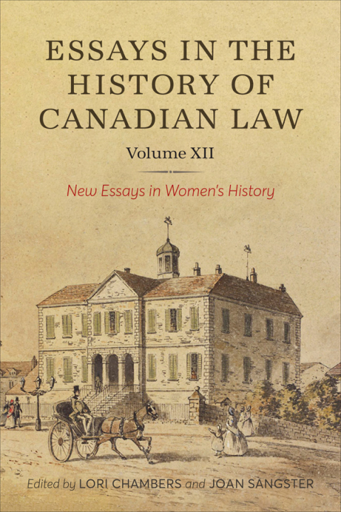 Cover image for book Essays in the History of Canadian Law, Volume XII