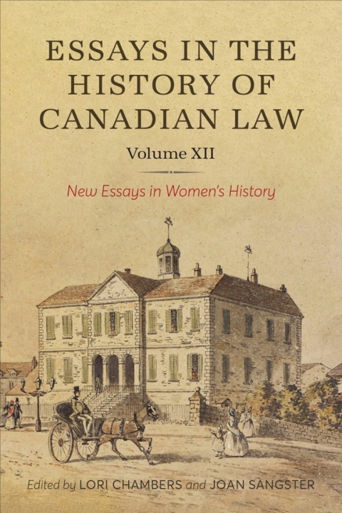 Cover image for book Essays in the History of Canadian Law, Volume XII