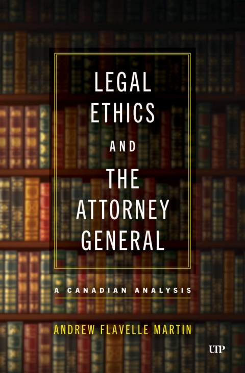 Cover image for book Legal Ethics and the Attorney General