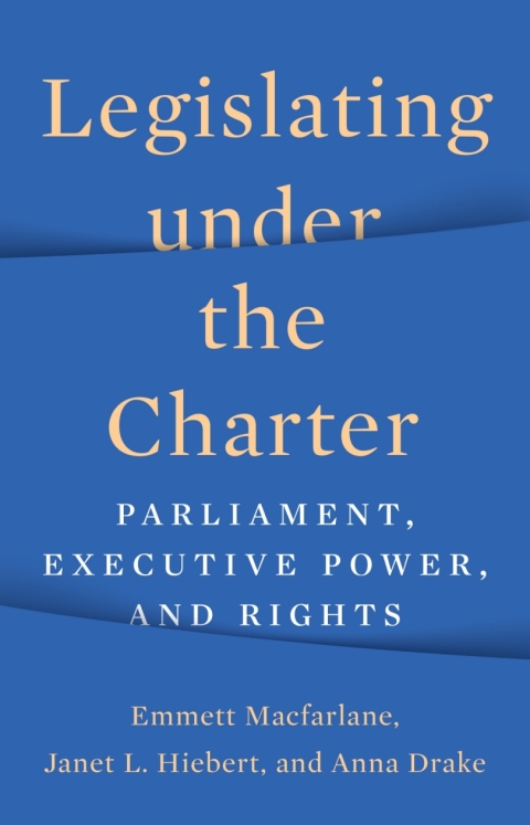 Cover image for book Legislating under the Charter