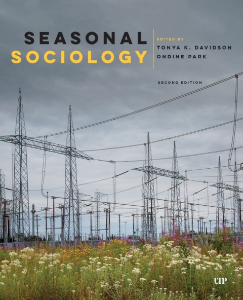 Cover image for book Seasonal Sociology, Second Edition