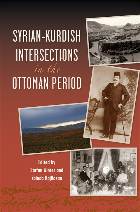 Cover image for book Syrian-Kurdish Intersections in the Ottoman Period