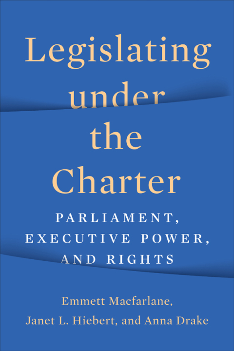 Cover image for book Legislating under the Charter