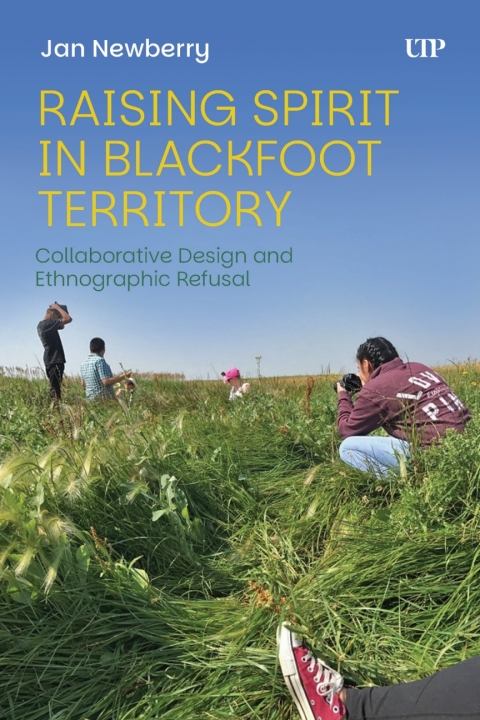 Cover image for book Raising Spirit in Blackfoot Territory
