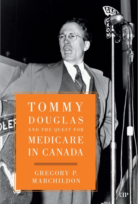 Cover image for book Tommy Douglas and the Quest for Medicare in Canada