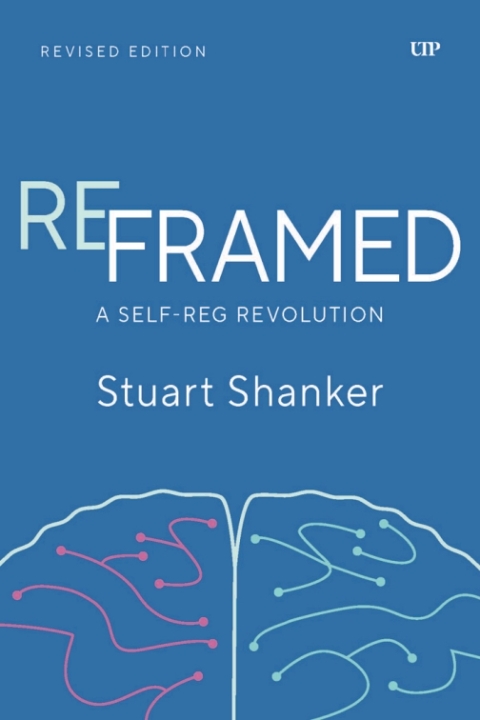 Cover image for book Reframed: A Self-Reg Revolution, Revised Edition