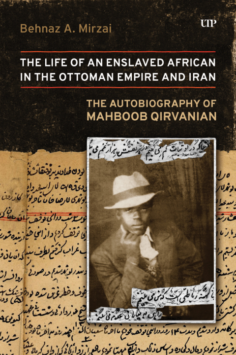 Cover image for book Life of an Enslaved African in the Ottoman Empire and Iran